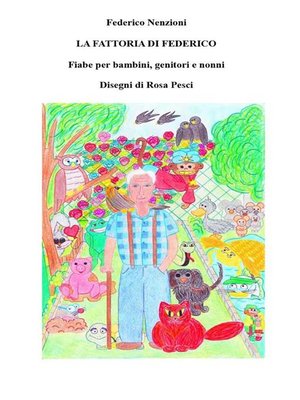 cover image of La fattoria di Federico, fiabe per bambini, genitori e nonni.
